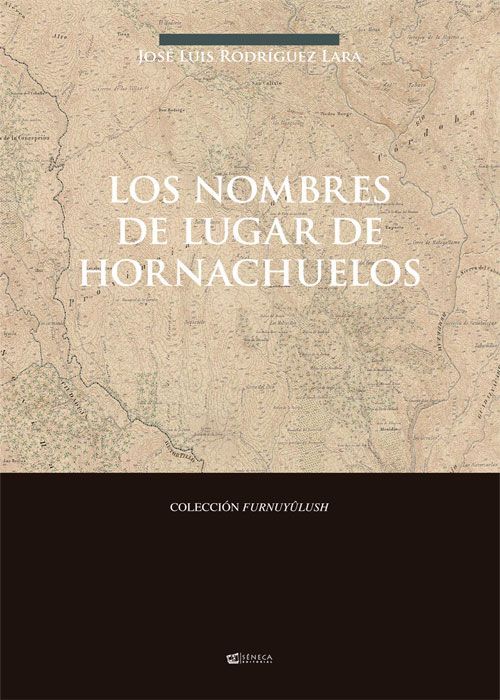 Portada del libro Los nombres de lugar de Hornachuelos de José Luis Rodriguez Lara