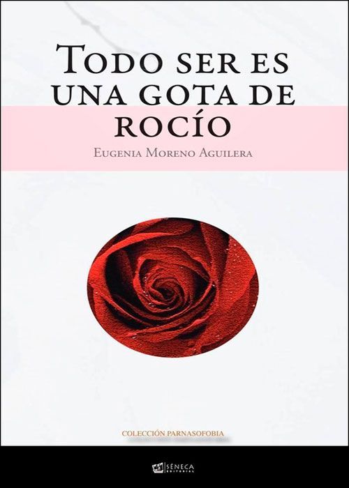 Portada del libro 'Todo ser es una gota de rocío' de Eugenia Moreno