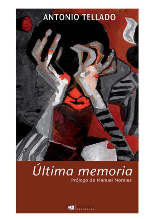 Portada del libro Última Memoria de Antonio Tellado