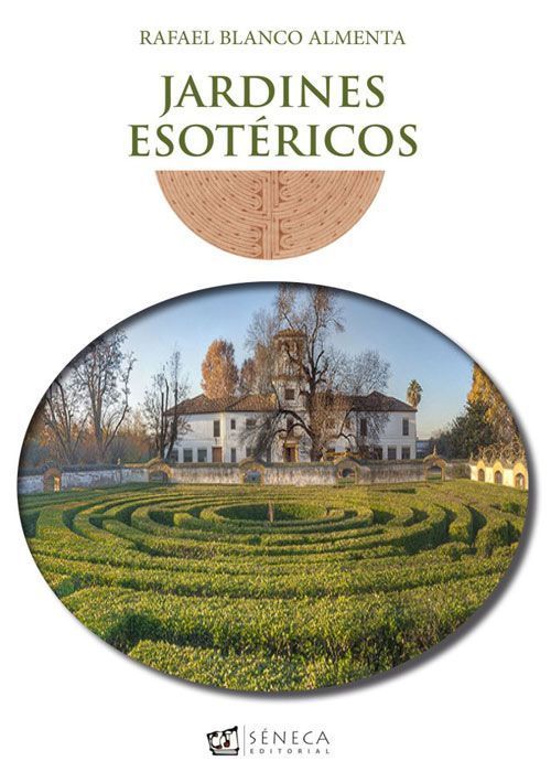 Portada del libro Jardines Esotéricos de Rafael Blanco Almenta