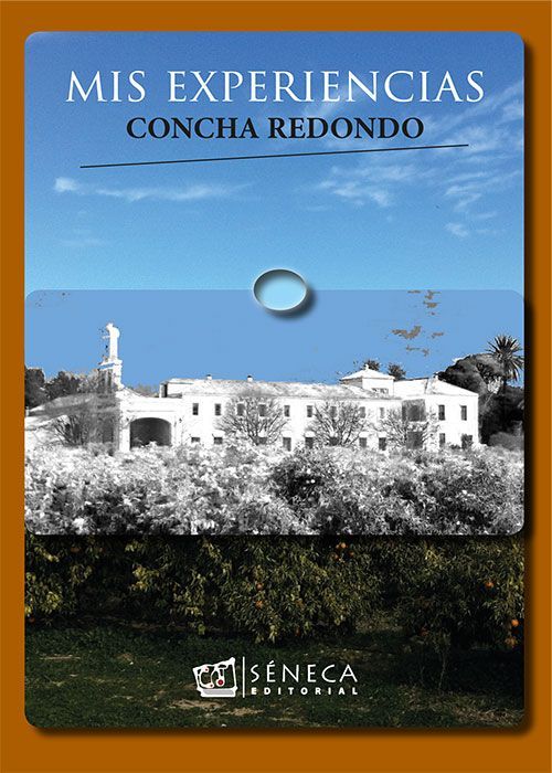 Portada del libro Mis Experiencias de Concha Redondo Tarodo