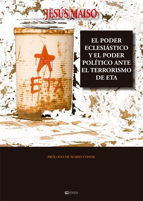 Portada del libro El poder eclesiástico y el poder político ante el terrorismo de ETA de Jesús Maiso